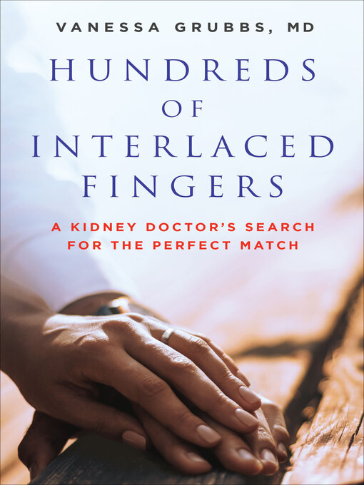 Title details for Hundreds of Interlaced Fingers by Vanessa Grubbs - Available